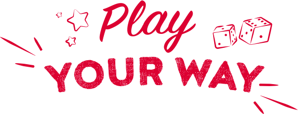 Play your way