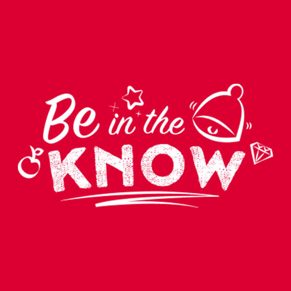 Be in the Know